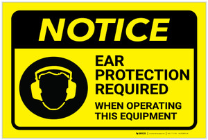 Notice: Yellow Ear Protection Required With Equipment - Label