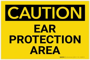 Caution: PPE Ear Protection Area - Label