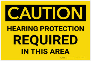 Caution: Hearing Protection Required in This Area - Label