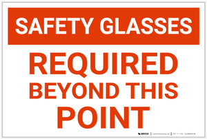 Caution: Safety Glasses Required Beyond This Point - Label
