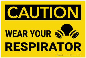 Caution: Wear Your Respirator with Graphic - Label Caution: Wear Your Respirator with Graphic - Label