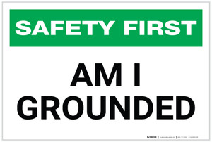 Safety First: Am I Grounded - Electrical Safety - Label