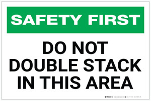Safety First: Do Not Double Stack in This Area - Label