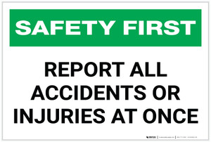 Safety First: Report All Accidents - Label