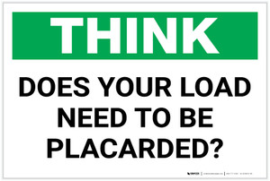 Think: Does Your Load Need To Be Placarded - Label