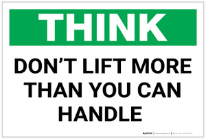 Think: Don't Lift More Than You Can Handle - Label