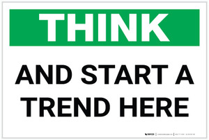 Think: And Start a Trend Here - Label