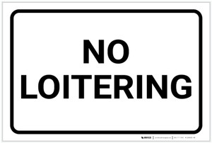 No Loitering with Border Landscape - Label