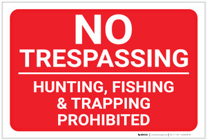 No Trespassing: Hunting Fishing Trapping Prohibited Red Landscape - Label