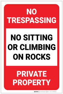 No Trespassing: No Sitting Or Climbing On Rocks Portrait - Label