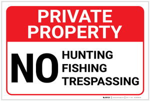 Private Property: No Hunting Fishing Trespassing Landscape - Label