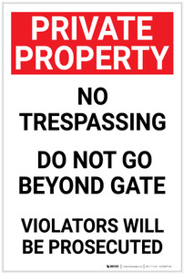 Private Property: No Trespassing Beyond Gate Portrait - Label