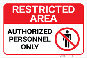 Restricted Area: Authorized Personnel Only with Icon Landscape - Label