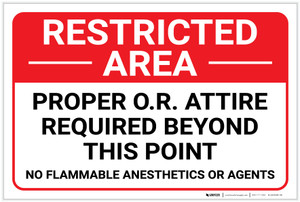 Restricted Area: Proper OR Attire Required Landscape - Label