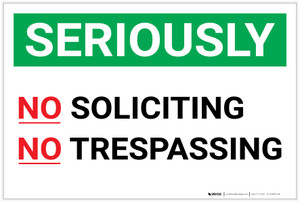 Seriously No Soliciting No Trespassing Landscape - Label
