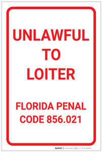 Unlawful To Loiter Florida Portrait - Label