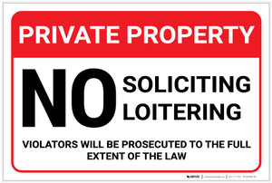 Private Property: No Soliciting Loitering Violators Prosecuted Landscape - Label