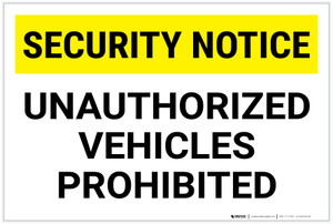 Security Notice: Unauthorized Vehicles Prohibited Landscape - Label