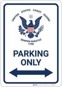 United States Coast Guard - Parking Only with Arrows - Wall Sign
