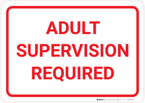 Adult Supervision Required - Wall Sign