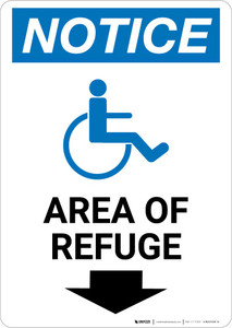 Notice: Area of Refuge with ADA Icon Down Arrow Portrait