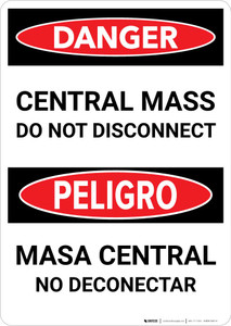 Danger: Bilingual Spanish Central Mass - Do Not Disconnect Portrait