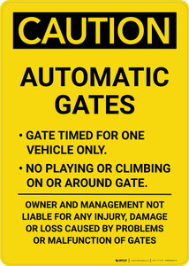 Caution: Automatic Gates - Gate Timed For One Vehicle Only Portrait