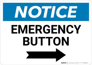 Notice: Emergency Button Landscape with Right Arrow