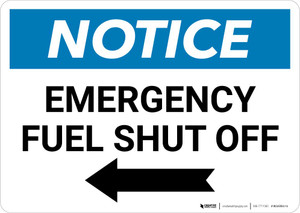 Notice: Emergency Fuel Shut Off with Left Arrow Landscape