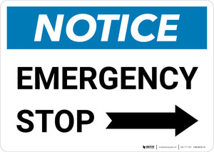 Notice: Emergency Stop Button with Right Arrow Landscape