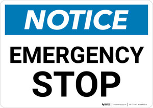 Notice: Emergency Stop Landscape - Wall Sign
