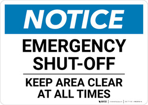 Notice: Emergency Shut-Off with Keep Area Clear At All Times Landscape