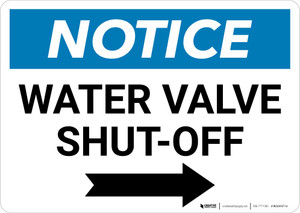 Notice: Water Valve Shut-Off with Right Arrow Landscape