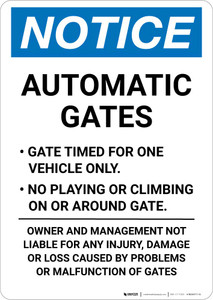 Notice: Automatic Gates - Gate Timed For One Vehicle Only Portrait