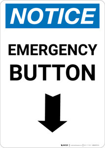 Notice: Emergency Button with Down Arrow Portrait Notice: Emergency Button with Down Arrow Portrait