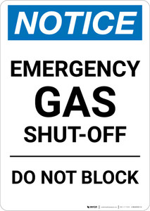 Notice: Emergency Gas Shut-Off Do Not Block Portrait
