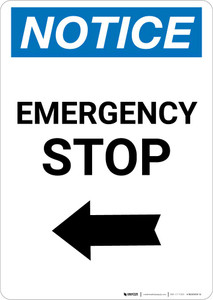 Notice: Emergency Stop with Left Arrow Portrait