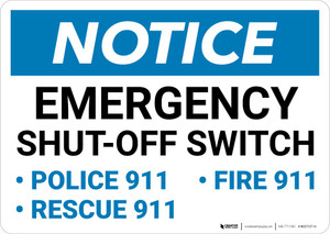 Notice: Emergency Shut-Off Switch - Police/Fire/Rescue 911 Landscape