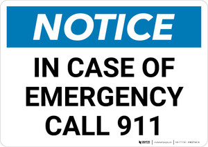 Notice: In Case Of Emergency Call 911 Landscape