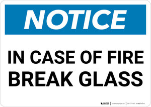 Notice: In Case Of Fire Break Glass Landscape