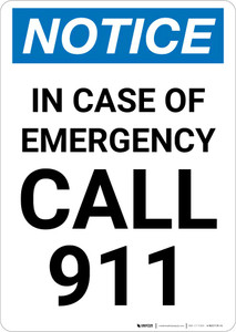 Notice: In Case Of Emergency Call 911 Portrait