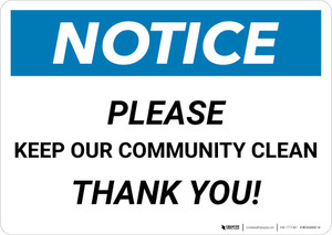 Notice: Please Keep Our Community Clean Landscape