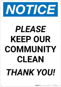 Notice: Please Keep Our Community Clean Portrait