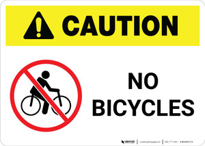 Caution: No Bicycles with Icon Landscape