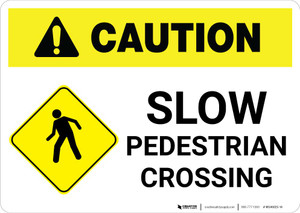 Caution: Slow Pedestrian Crossing with Icon Landscape