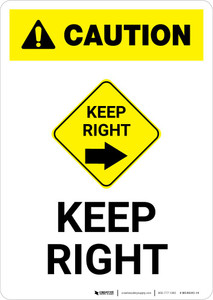 Caution: Keep Right with Icon Portrait