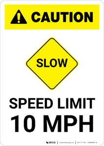 Caution: Slow - Speed Limit 10 MPH with Icon Portrait