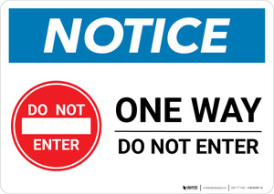 Notice: One Way - Do Not Enter with Icon Landscape