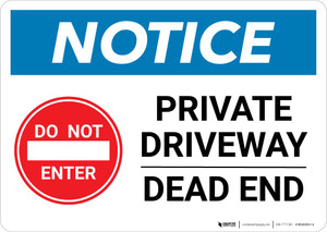 Notice: Private Driveway - Dead End with Icon Landscape