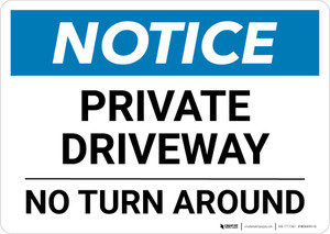 Notice: Private Driveway - No Turn Around Landscape
